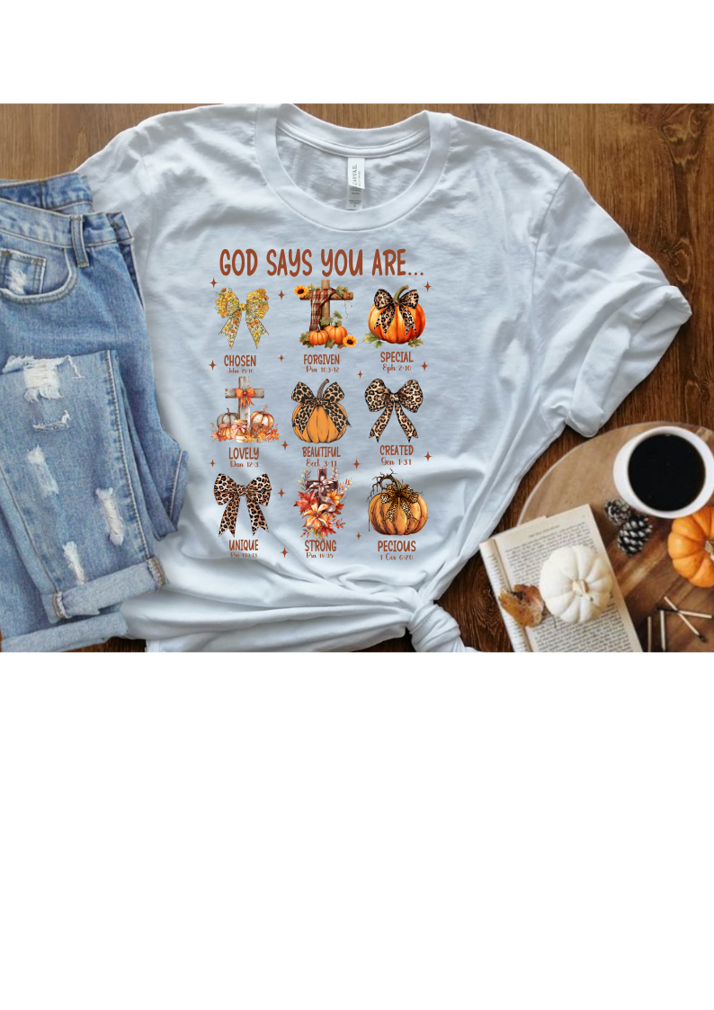 God says you are...Fall