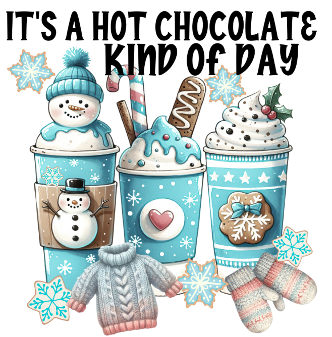 Hot chocolate kind of day