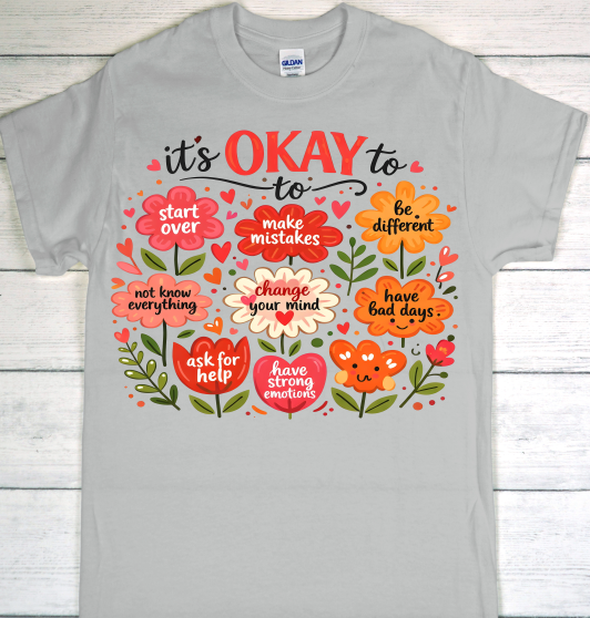 Its Okay Graphic T