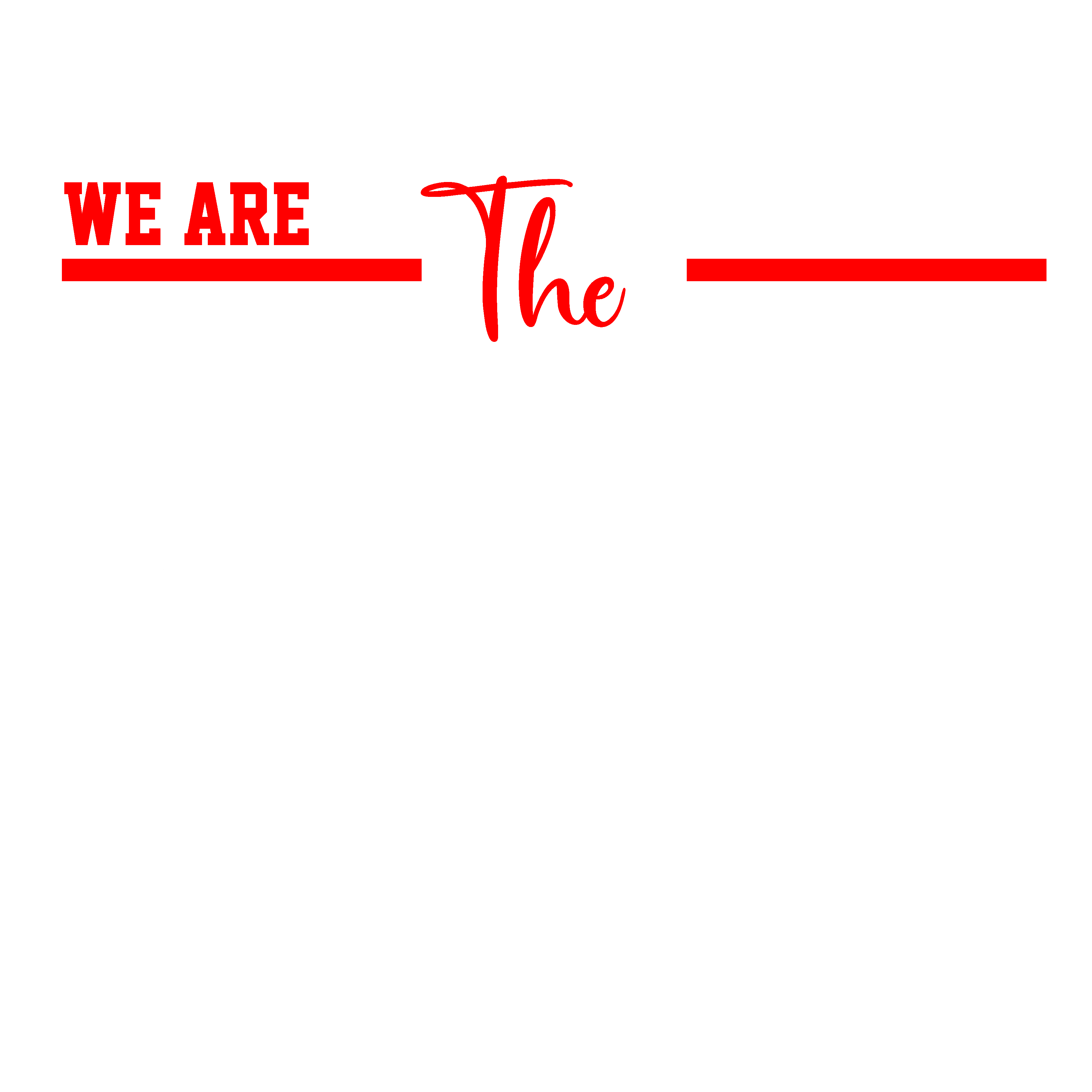 We are the - Shirts