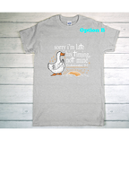 Sorry I'm late Shirt