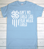 Fair Week Tired