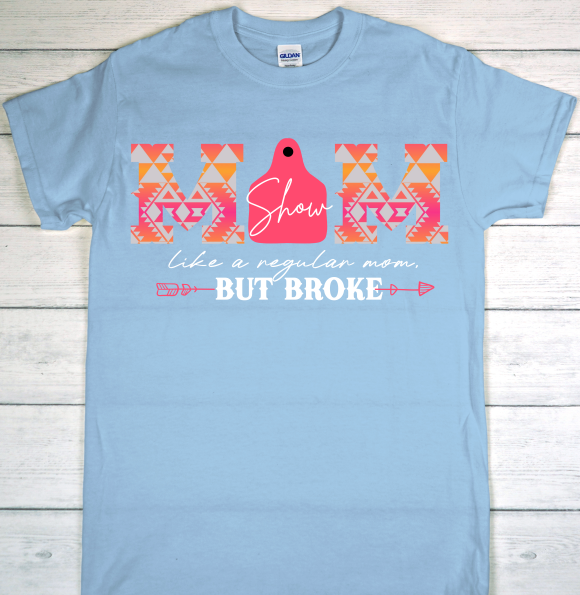 Broke Show Mom